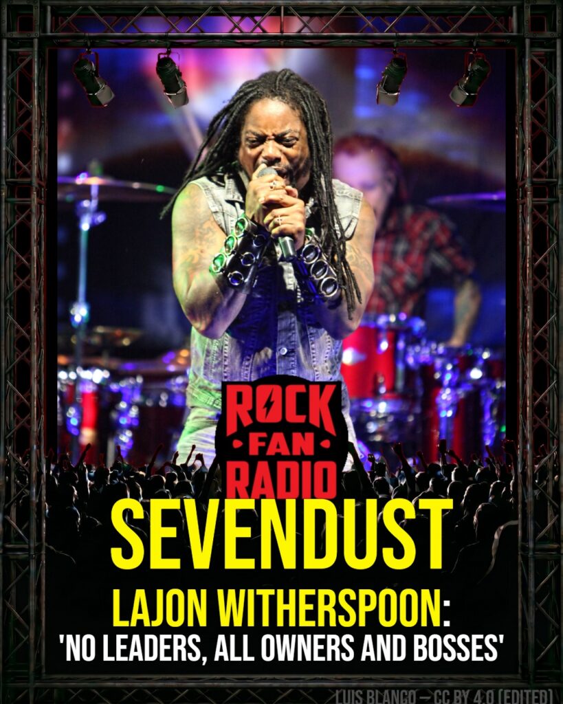 Sevendust’s Lajon Witherspoon: ‘No Leaders, All Owners And Bosses’