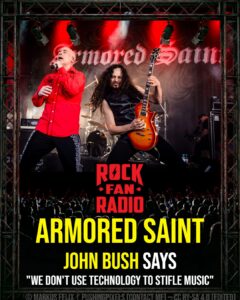 John Bush on Armored Saint: 'We Don't Use Technology to Stifle Music'