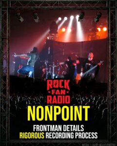 Nonpoint Frontman Details Rigorous Recording Process