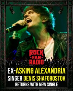 Ex-Asking Alexandria Singer Denis Shaforostov Returns With New Single