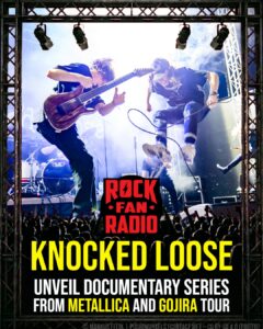 Knocked Loose Unveil Documentary Series From Metallica And Gojira Tour