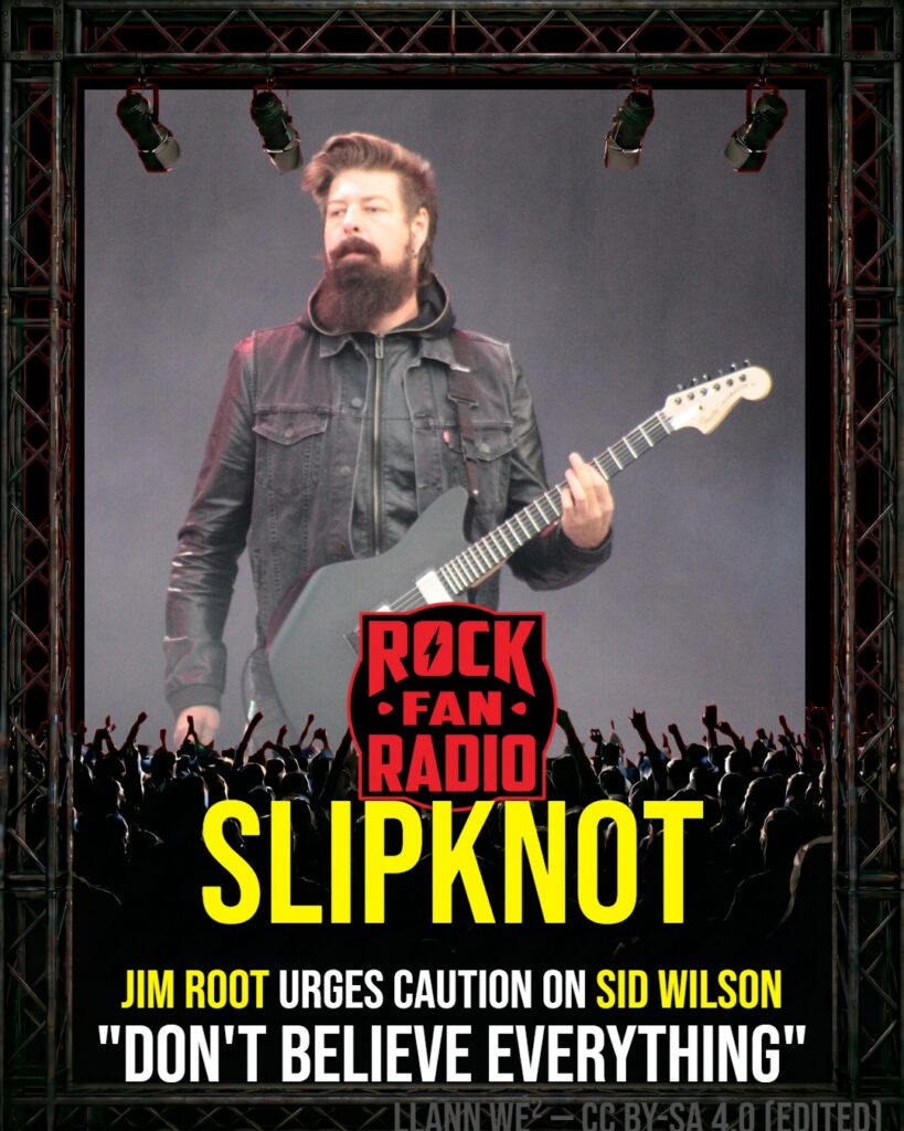 Slipknot’s Jim Root Urges Caution On Sid Wilson Reports: ‘Don’t Believe Everything’