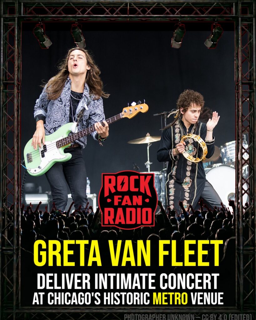 Greta Van Fleet Deliver Intimate Concert At Chicago’s Historic Metro Venue