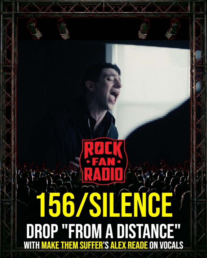 156/Silence Drop “From A Distance” With Make Them Suffer’s Alex Reade On Vocals