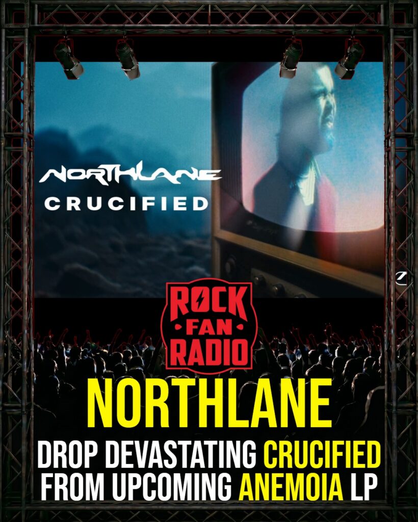 Northlane Drop Devastating ‘Crucified’ From Upcoming ‘Anemoia’ LP