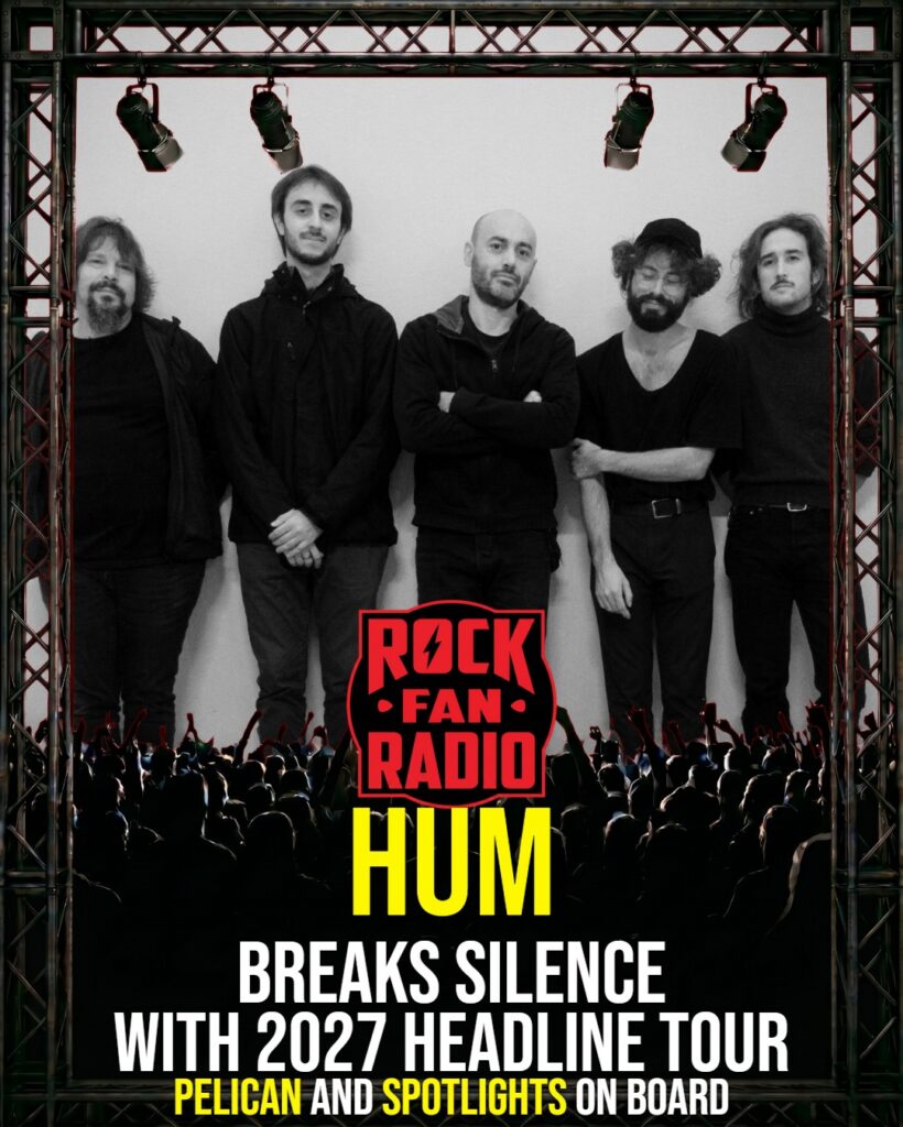 Hum Breaks Silence with 2027 Headline Tour; Pelican and Spotlights on Board
